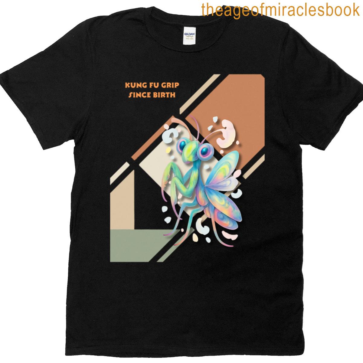 Kung Fu Grip Since Birth T-shirt