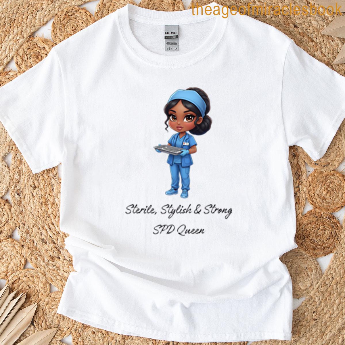Sterile Processing Tech Gift Spd Queen Cute Central Sterile Processing Design T-shirt