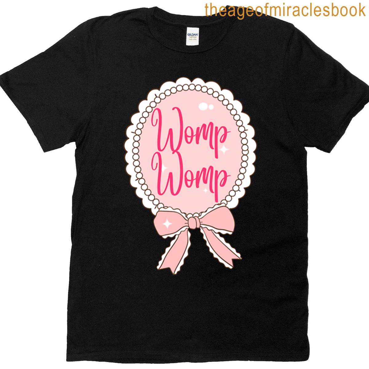 Womp Womp T-shirt