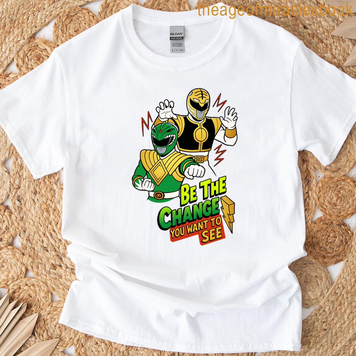 Be The Change T-shirt