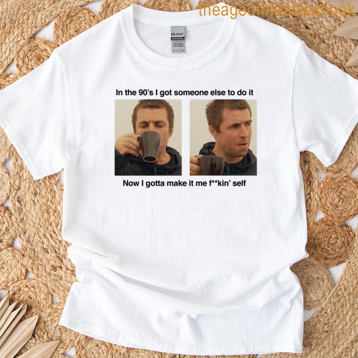 Liam Gallagher Making Tea T-shirt