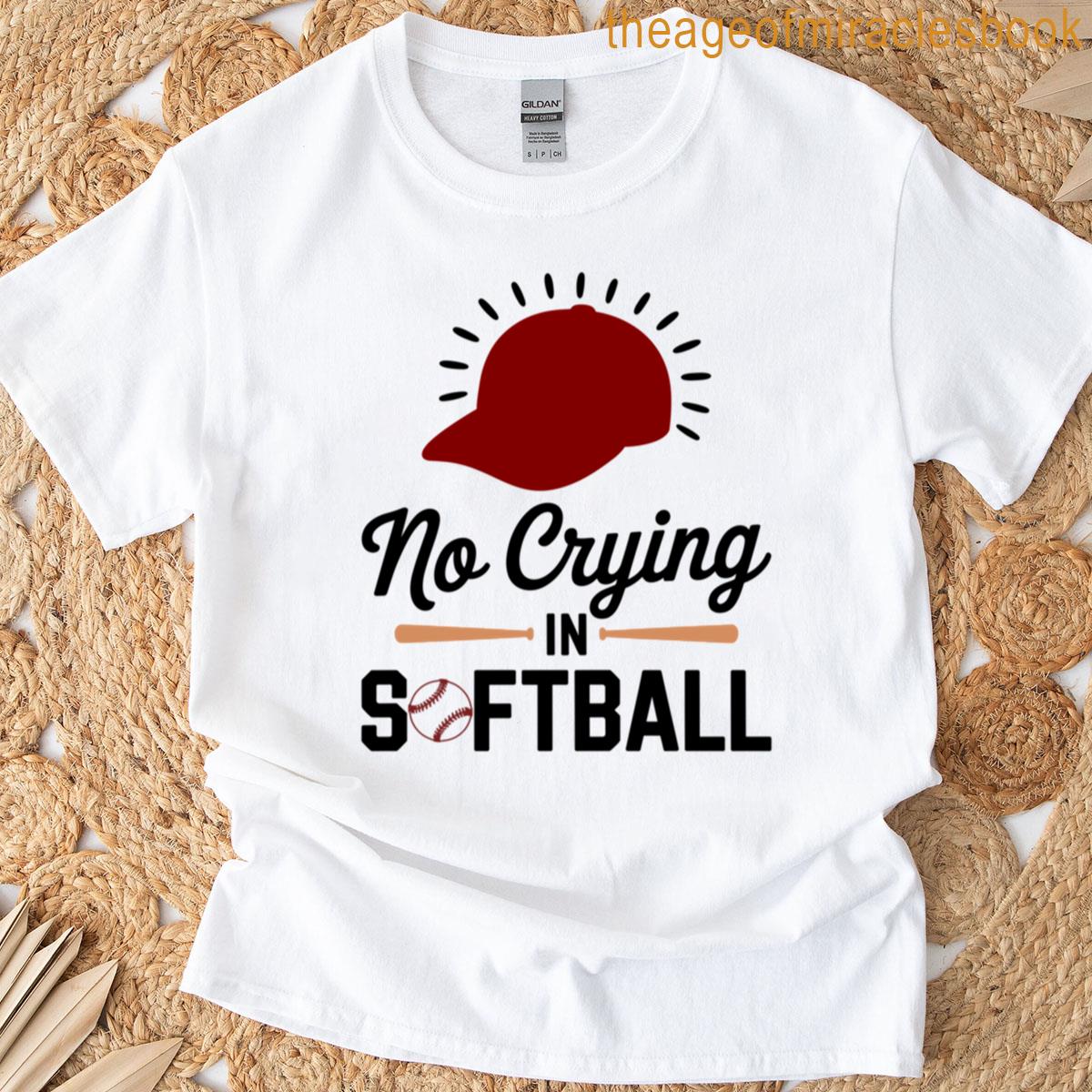 No Crying In Softball T-shirt