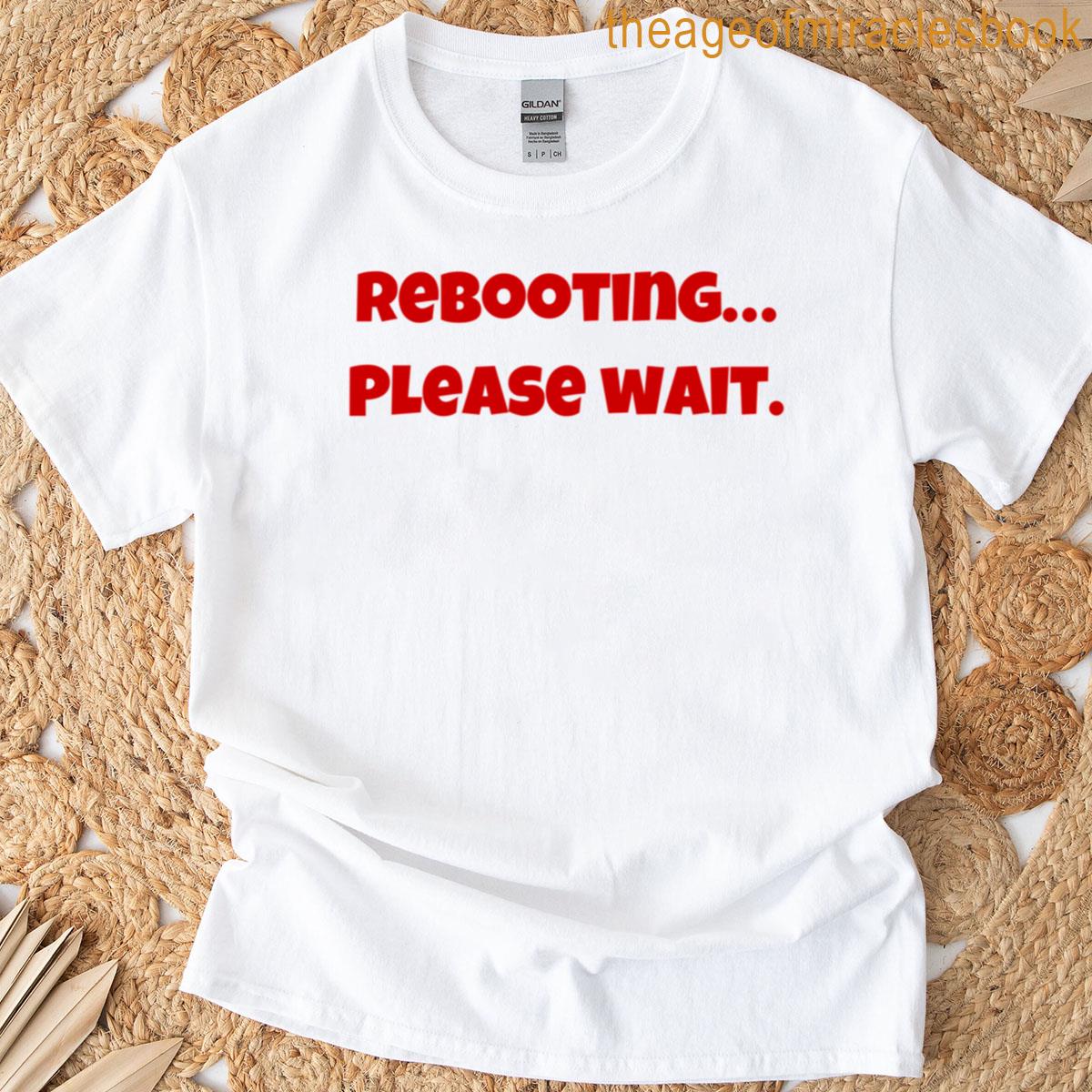Rebooting Please Wait Oversized T-shirt