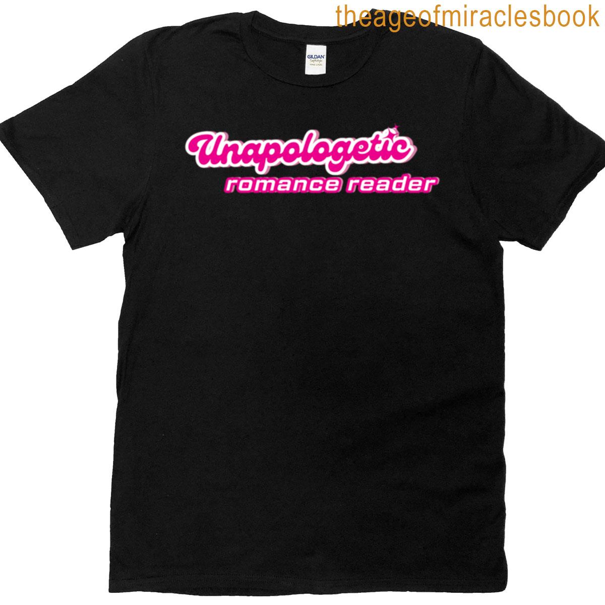 Unapologetic Romance Reader T-shirt