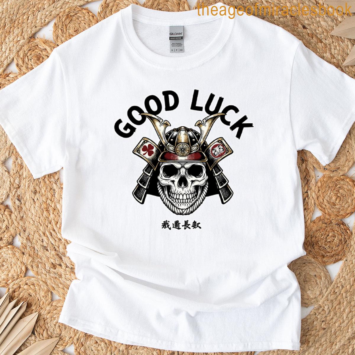 Good Luck Samurai Design T-shirt