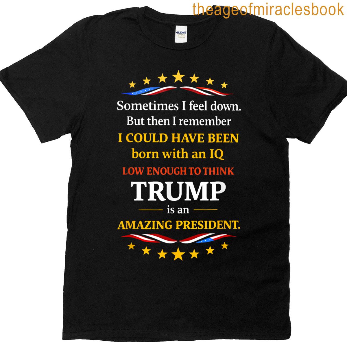 Have Been T-shirt