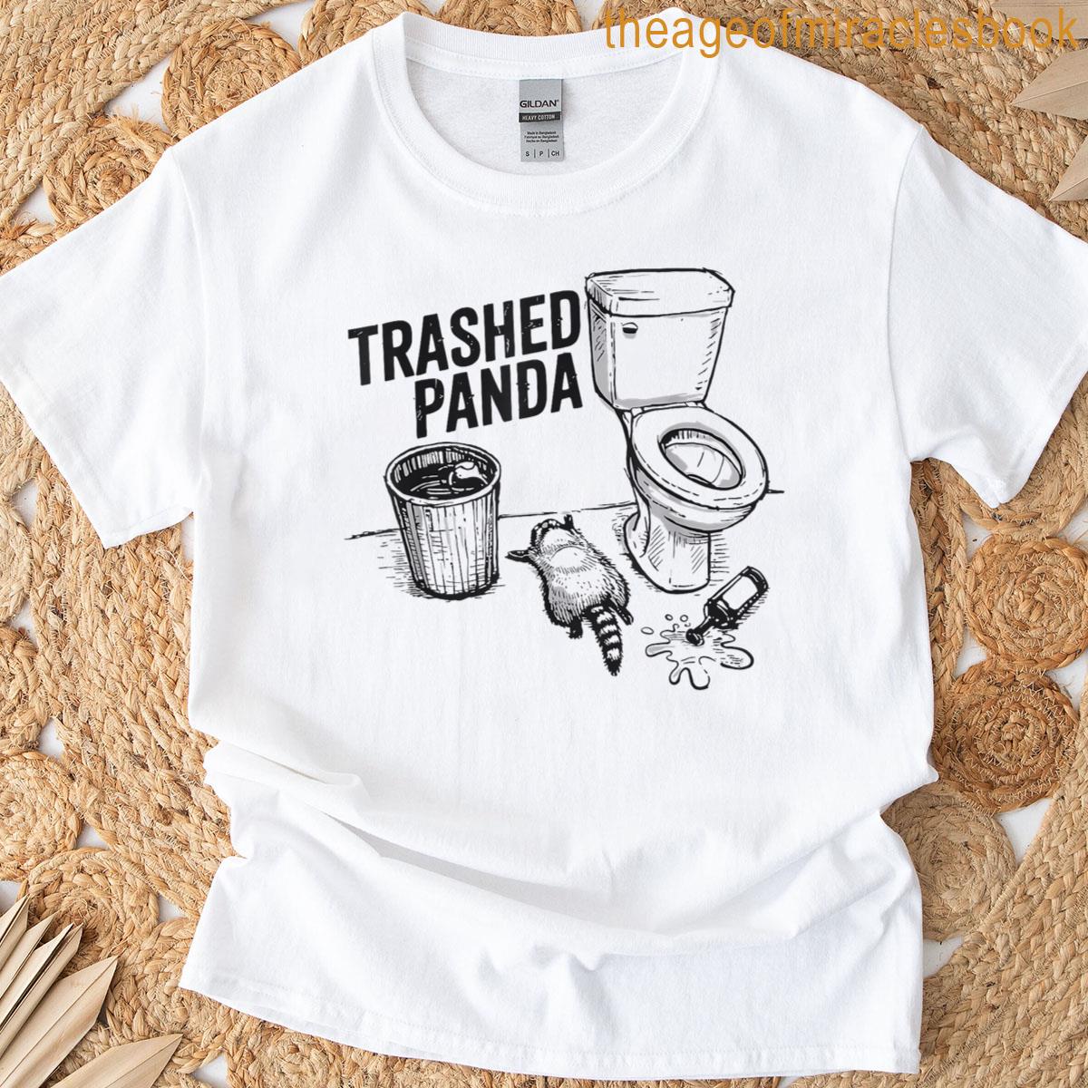 Trashed Panda Funny Drunk Racoon T-shirt