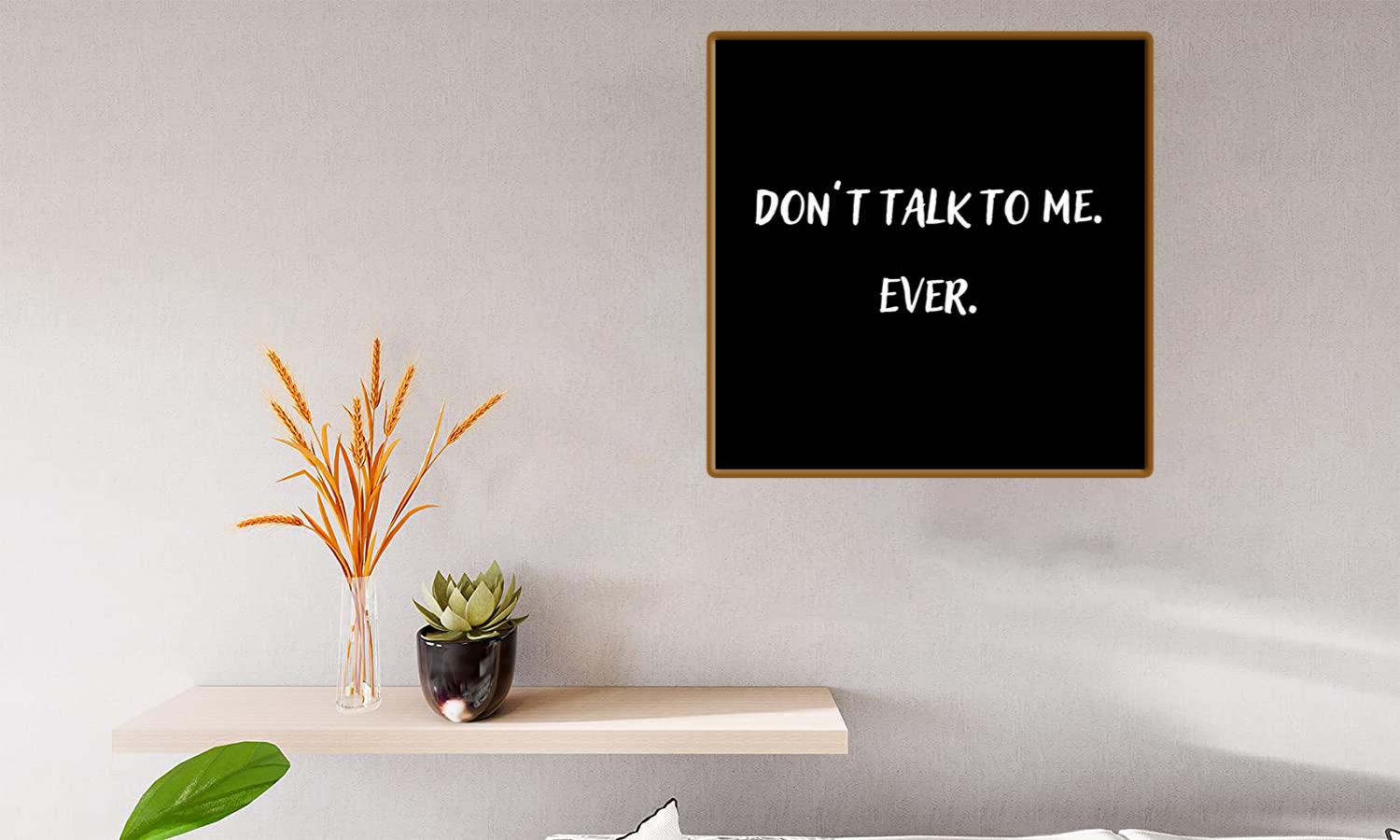 Alternative view of Don't Talk To Me Ever Canvas Print Canvas, Poster