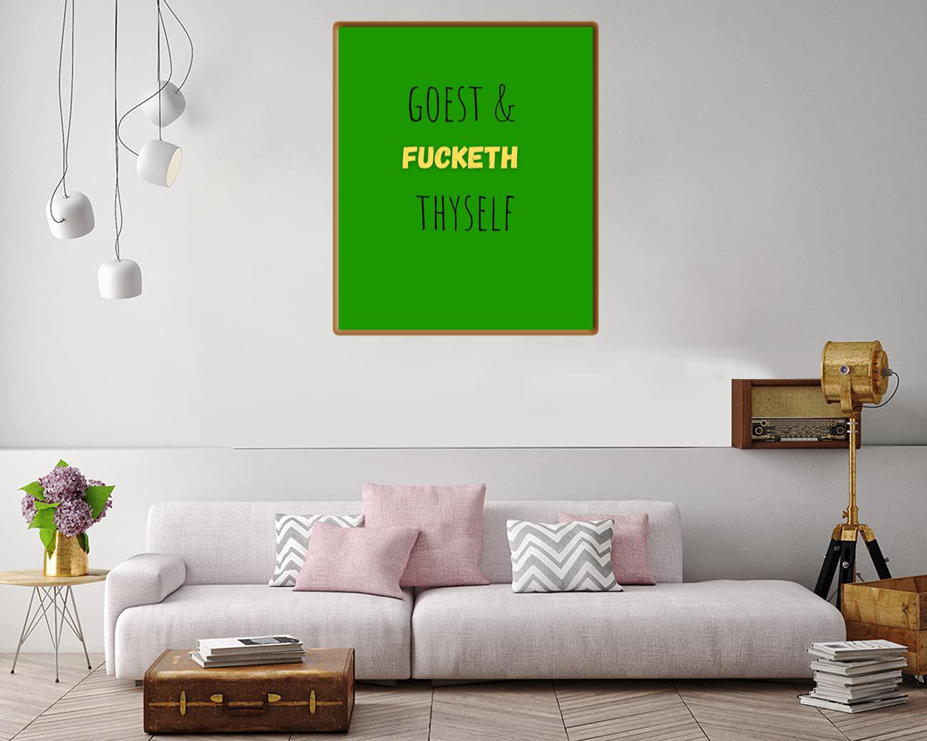 Goest & Fucketh Thyself Canvas Print Canvas, Poster Goest & Fucketh Thyself Canvas Print Canvas, Poster