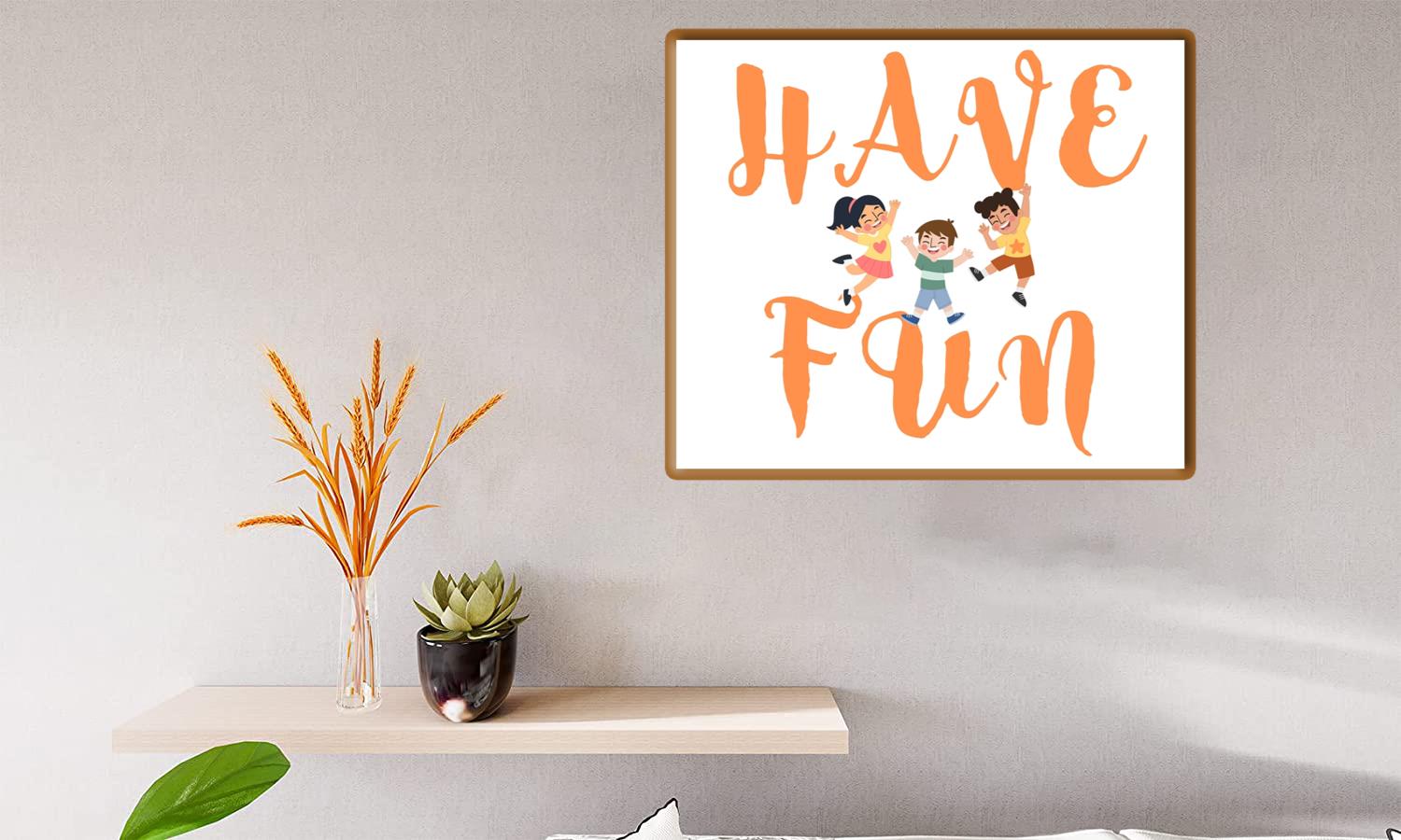 Alternative view of Have Fun Canvas Print Canvas, Poster