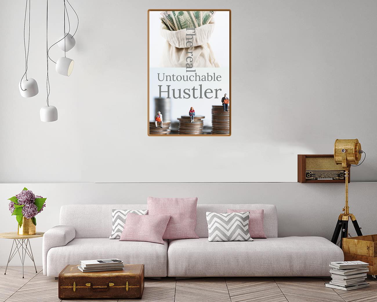 The Untouchable Hustler Canvas Print Canvas, Poster